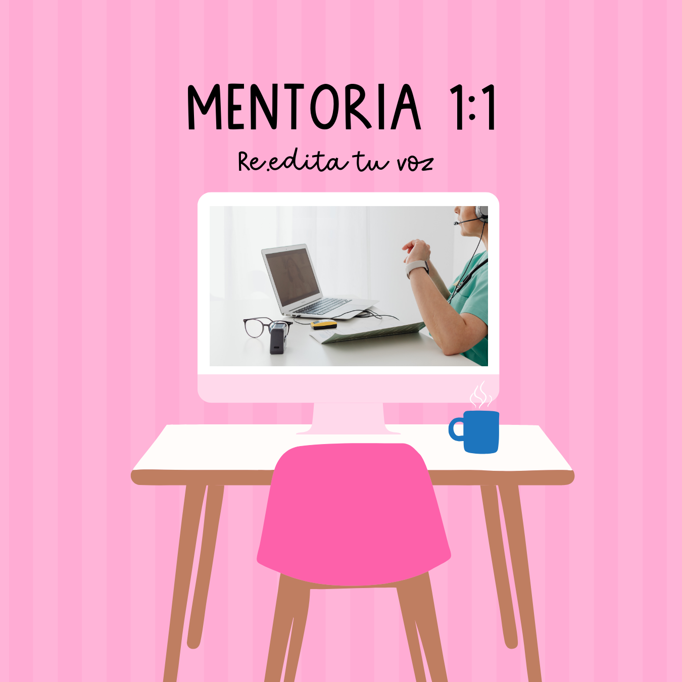 ✨ Mentoría 1:1 – Re.Edita tu Voz